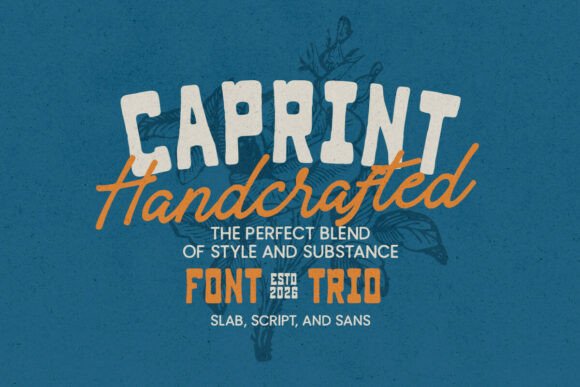Caprint: A Versatile Font Trio for Authentic Branding