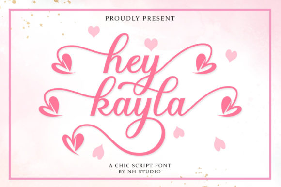 Discover Hey Kayla: A Modern Script Font for Elegant Designs