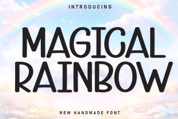 Magical Rainbow: A Font That Captures Sweetness and Warmth