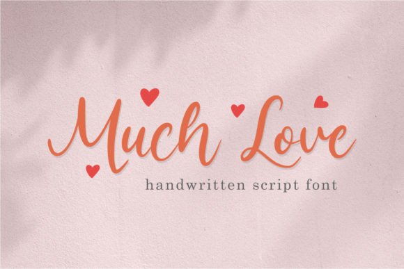 Muchlove: A Handwritten Script for Authentic Design
