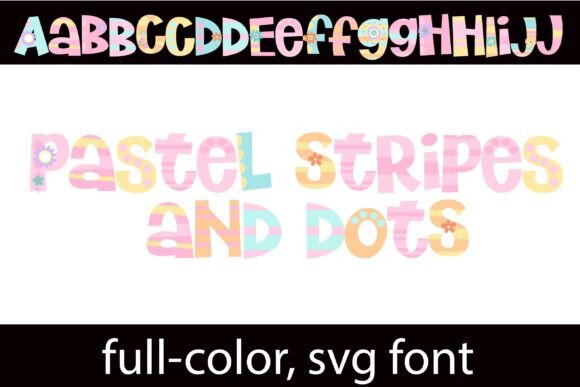 Pastel Stripes and Dots: A Sweet Typography Asset