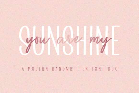 You Are My Sunshine: A Dynamic Duo Font for Modern Design